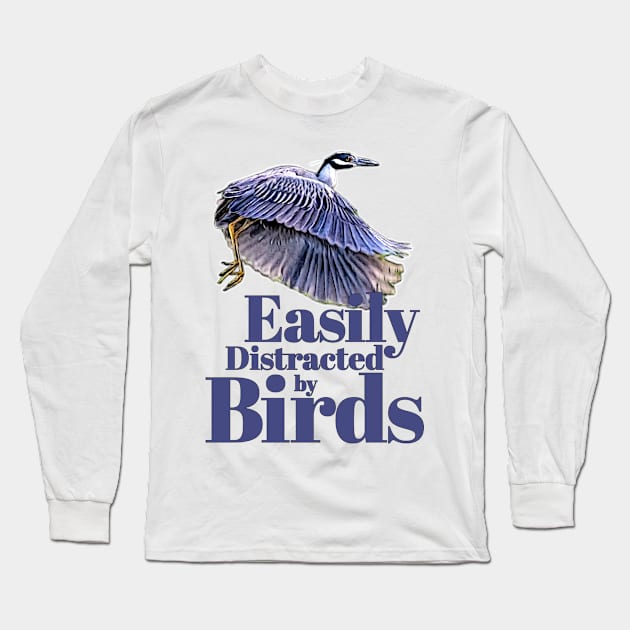 Easily Distracted by Birds - Yellow-crown Night Heron 1 Long Sleeve T-Shirt by Ripples of Time